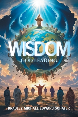 Wisdom: God Leading