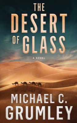 Desert Of Glass: A Novel