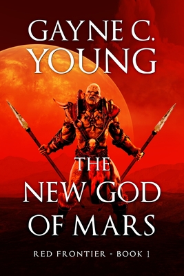 New God of Mars: Red Frontier