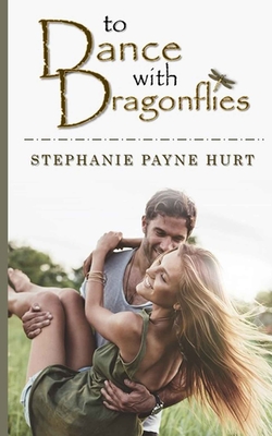 To Dance with Dragonflies