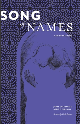 Song of Names: A Mormon Mosaic
