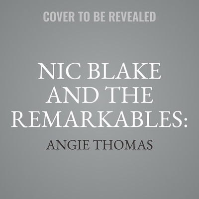 Nic Blake and the Remarkables: The Book of Anansi: The Book of Anansi