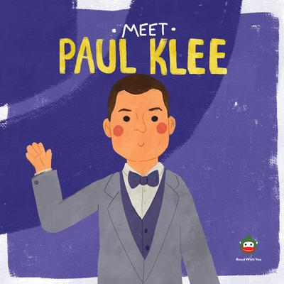 Image for Meet Paul Klee Meet Paul Klee