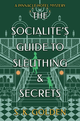 Socialite's Guide to Sleuthing and Secrets