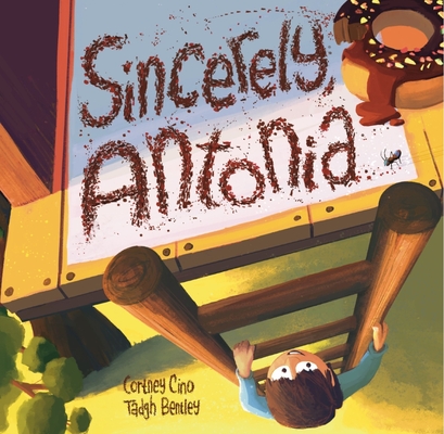 Sincerely, Antonia: A Big Note from a Tiny Guest