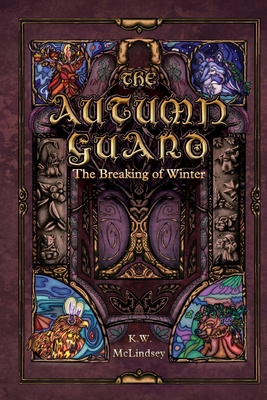 Autumn Guard: The Breaking of Winter