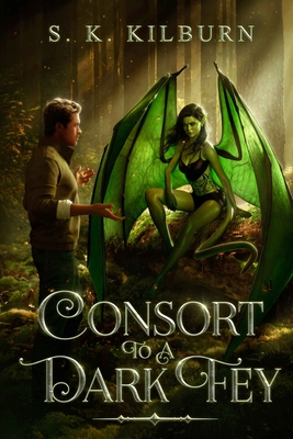 Image for Consort to a Dark Fey (SIGNED) Consort to a Dark Fey (SIGNED)