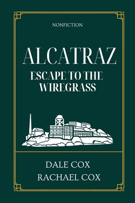 Alcatraz: Escape to the Wiregrass